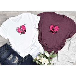 be mine with heart, valentines day shirt, love tee, couple matching shirt, gift for wife, mother's day shirt