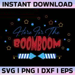 here for the boom boom svg eps dxf png files for cutting machines cameo cricut, 4th of july, fireworks, patriotic, spark