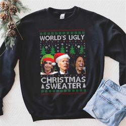 world's ugly christmas sweater, joe biden nancy pelosi kamala harris funny christmas sweatshirt, funny political gift, h