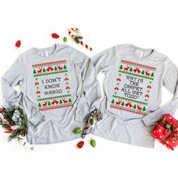 todd and margo, ugly sweaters, i don't know margo, why's the carpet wet todd, couple christmas sweatshirt, tops
