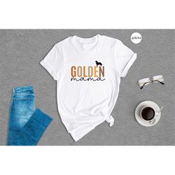 golden retriever gift, golden retriever shirt, golden mama shirt, golden mom shirt, dog mom gift, dog mama shirt, mother