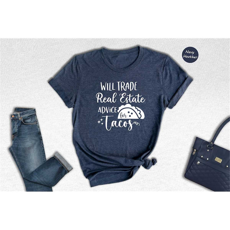 MR-31520231686-will-trade-real-estate-advice-for-tacos-shirt-realtor-shirt-image-1.jpg