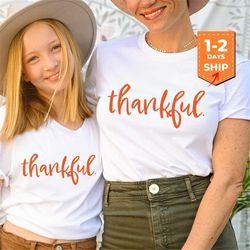 thankful shirt | thanksgiving thankful shirt | family vacation thanksgiving shirt | thanksgiving tee
