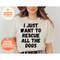 MR-3152023161050-i-just-want-to-rescue-all-the-dogs-shirt-rescue-dogs-shirt-image-1.jpg