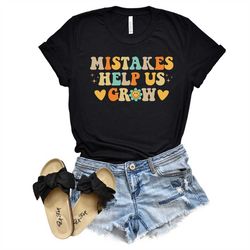 mistakes help us grow retro teachers back to school t-shirt, growth mindset positive , gift for teacher, funny teacher t