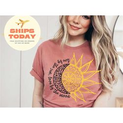 moon shirt, live by the sun love by the moon, moon tshirt, sun shirt, women's shirt, gift shirt.
