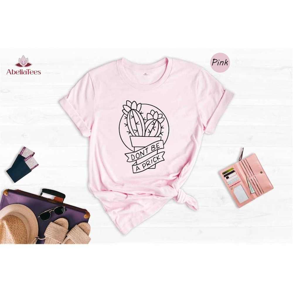 MR-3152023163647-funny-cactus-shirt-dont-be-a-prick-cactus-shirt-plant-image-1.jpg
