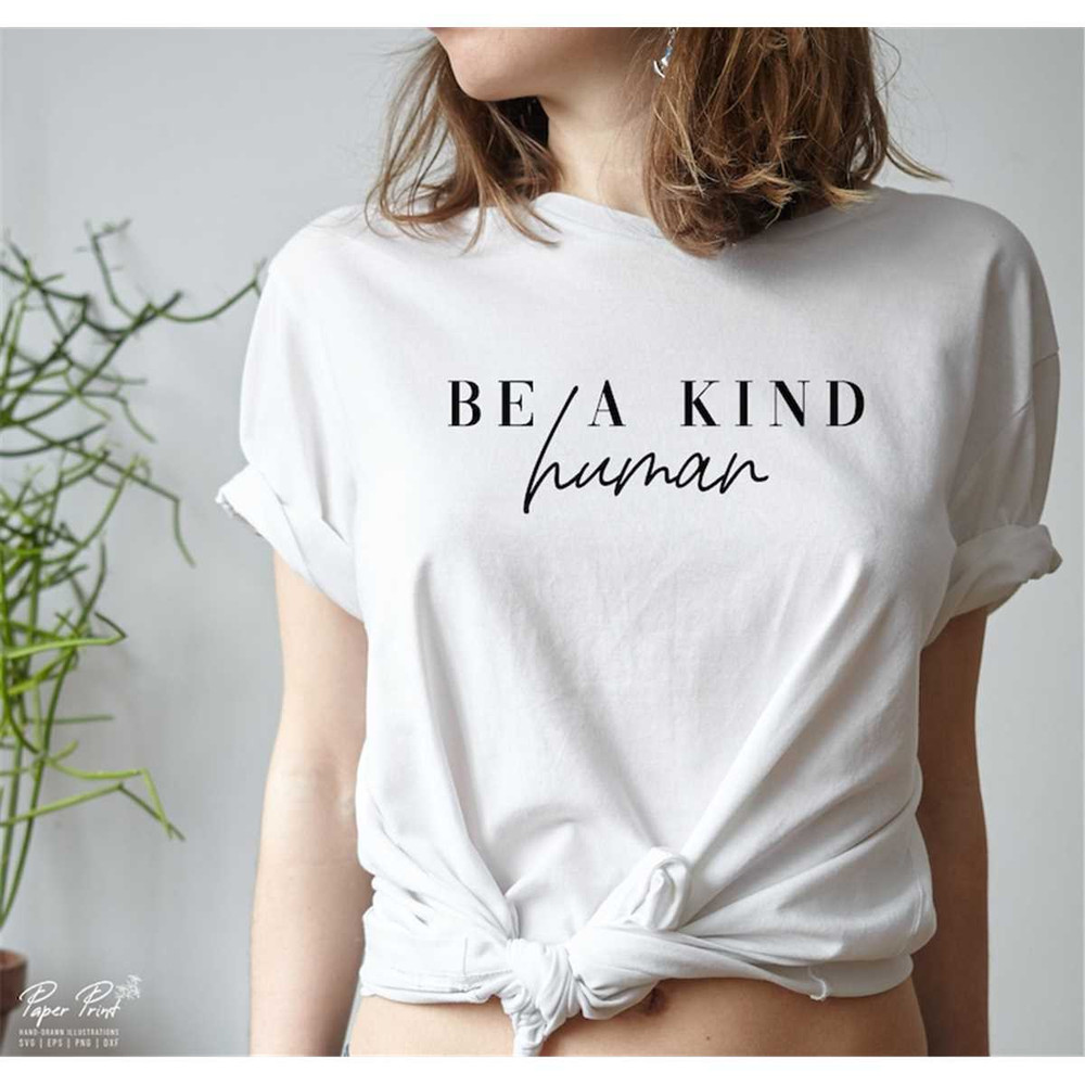 MR-3152023163733-be-kind-human-svg-kindness-svg-inspirational-svg-image-1.jpg