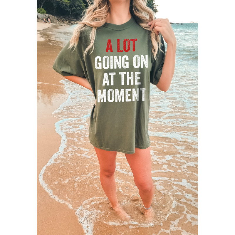 A Lot Going On At The Moment Shirt, Comfort ColorsĀ® Shirt, Midnight Shirt, Eras Tour Shirt, Concert Shirt, Gift for Bestfriend, Party Shirt - 3.jpg