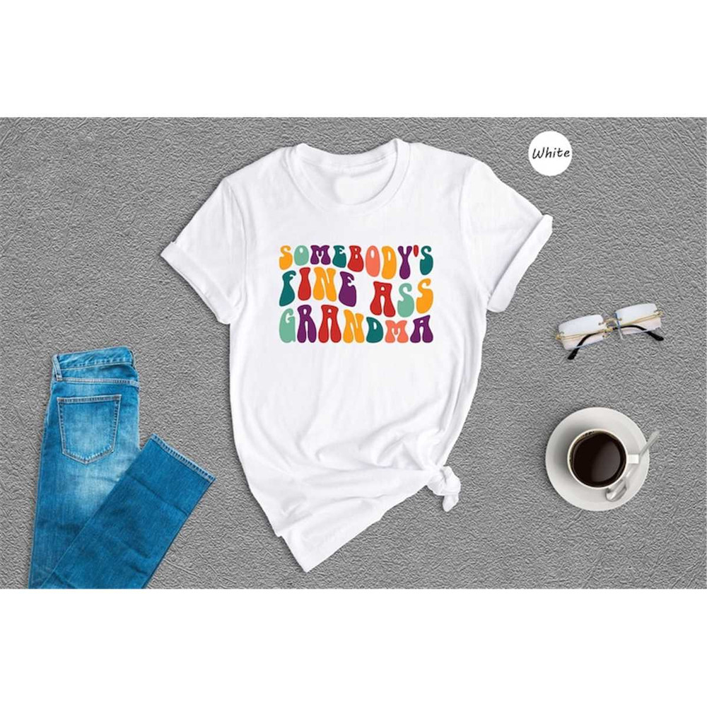 MR-3152023164110-funny-grandma-shirt-somebodys-fine-ass-grandma-shirt-image-1.jpg