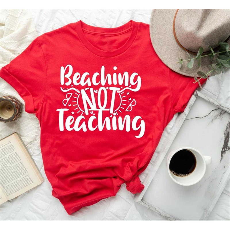 MR-3152023164651-funny-teacher-shirtbeaching-not-teachingsummer-breakteacher-image-1.jpg