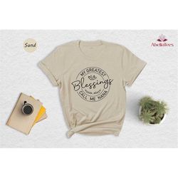 my greatest blessings call me nana shirt, grandma t-shirt, nana shirt, grandparent tee, grandchildren gift, nana gift te