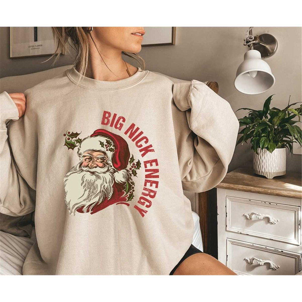 MR-315202318952-big-nick-energy-shirt-vintage-christmas-sweatshirt-retro-image-1.jpg