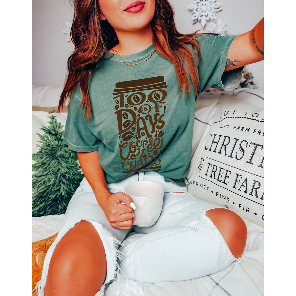 Comfort Colors® Shirt, 100 Days of Coffee Shirt, Teacher Shirt, 100 Days of School, Back to School,100th Day Of School Teacher Shirt - 1.jpg