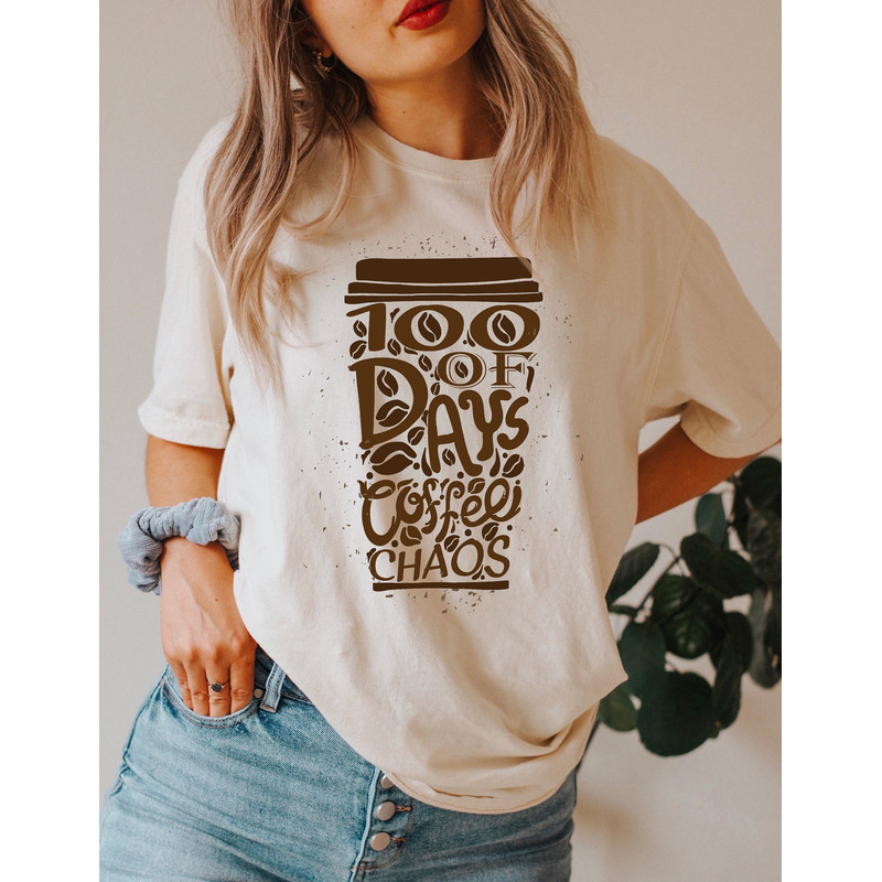 Comfort Colors® Shirt, 100 Days of Coffee Shirt, Teacher Shirt, 100 Days of School, Back to School,100th Day Of School Teacher Shirt - 2.jpg