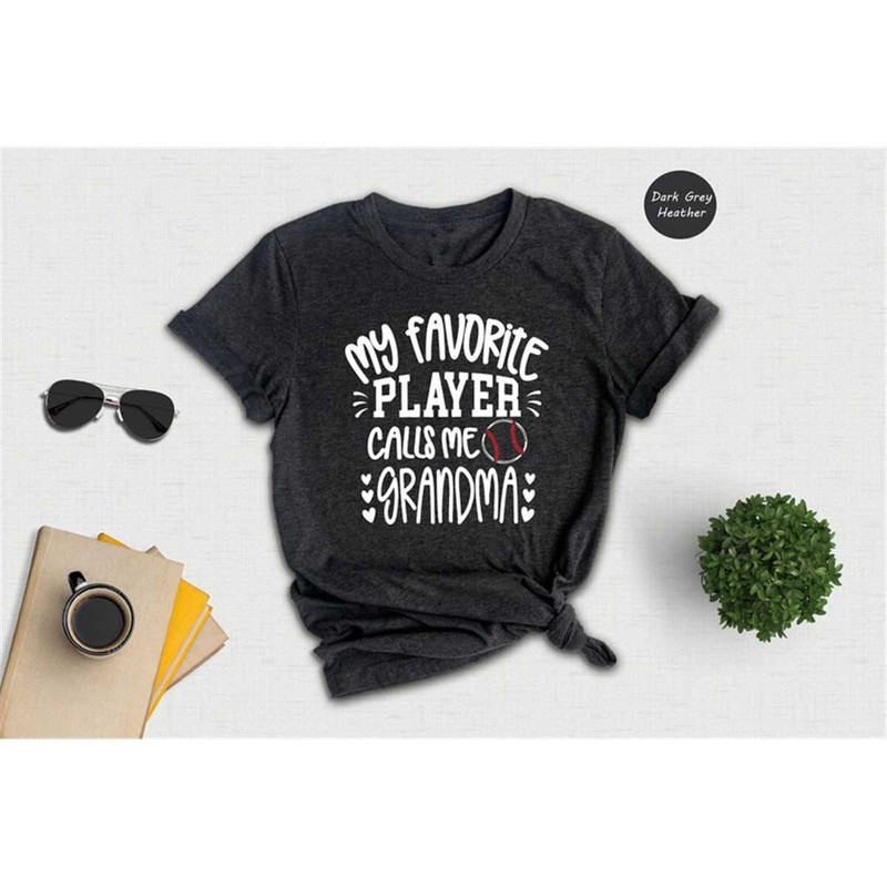 MR-3152023171713-my-favorite-player-calls-me-grandma-baseball-shirt-game-day-image-1.jpg