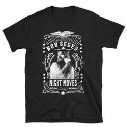 studio album night moves shirt, bob seger shirt, bob seger t shirt, rock bob seger shirt, rock music shirt