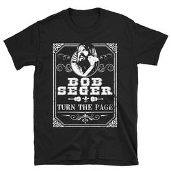 vintage turn the page bob seger shirt, bob seger shirt, bob seger t shirt, rock bob seger shirt, rock music shirt