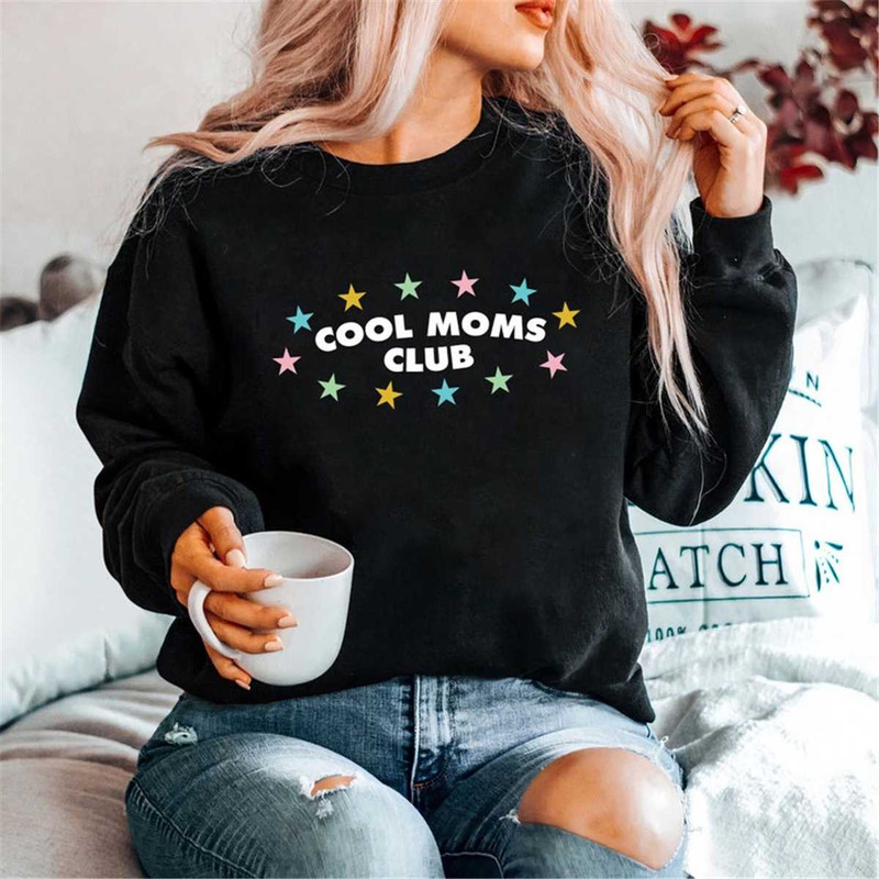 MR-315202319632-cool-moms-club-sweatshirt-new-mom-shirt-mother-day-gift-image-1.jpg