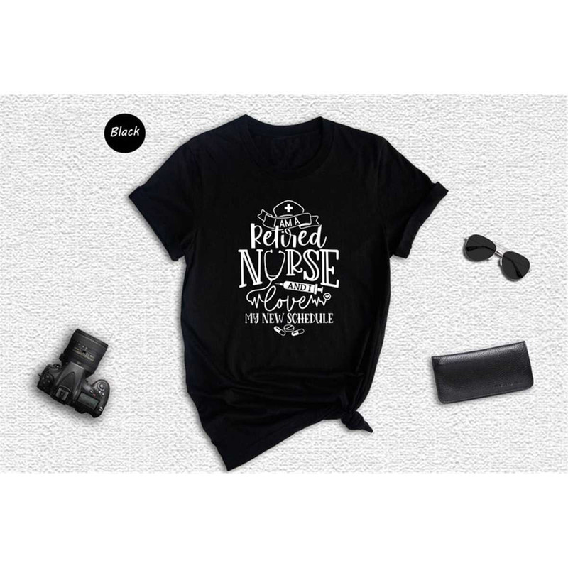 MR-162023827-im-a-retired-nurse-and-i-love-my-new-schedule-shirt-cute-image-1.jpg