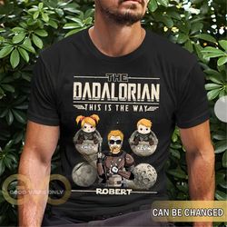 the dadalorian this is the way shirt, personalized gifts for dad, dad kids custom name, dad with kids custom name, gifts