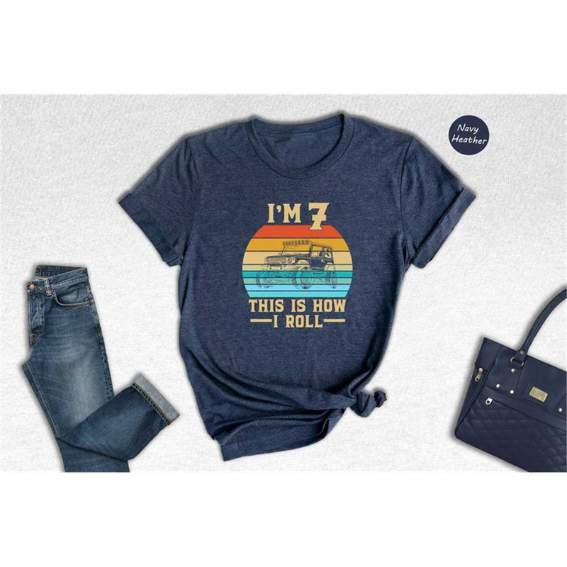 MR-16202382051-im-7-this-is-how-i-roll-shirt-7th-birthday-shirt-image-1.jpg
