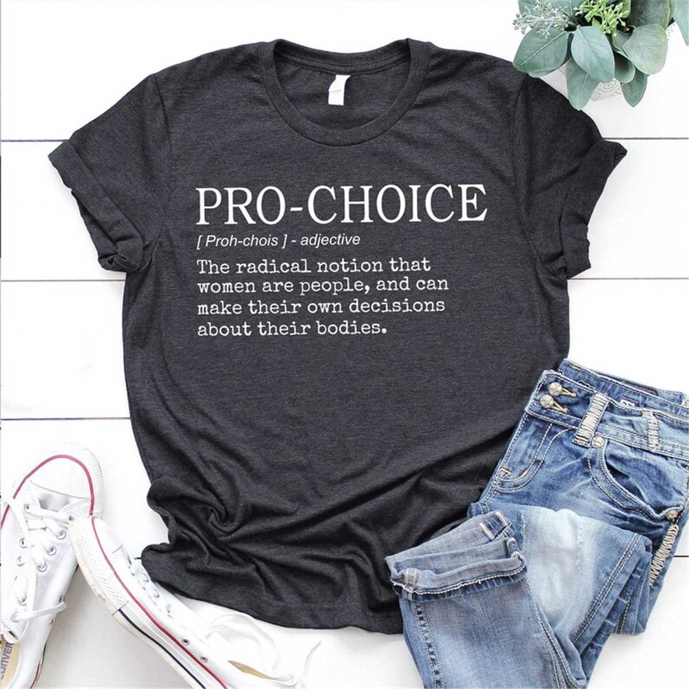 MR-16202393435-pro-choice-definition-shirt-pro-abortion-shirt-my-body-my-image-1.jpg
