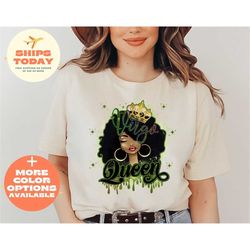 green virgo queen, birthday shirt, for black women born in august or september, zodiac tshirt, birthday gift for african