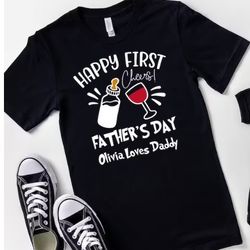 our first fathers day together, our first fathers day, our first father day together, our first father day shirt, sons f
