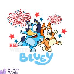 bluey and bingo 4th of july red white bluey fireworks svg