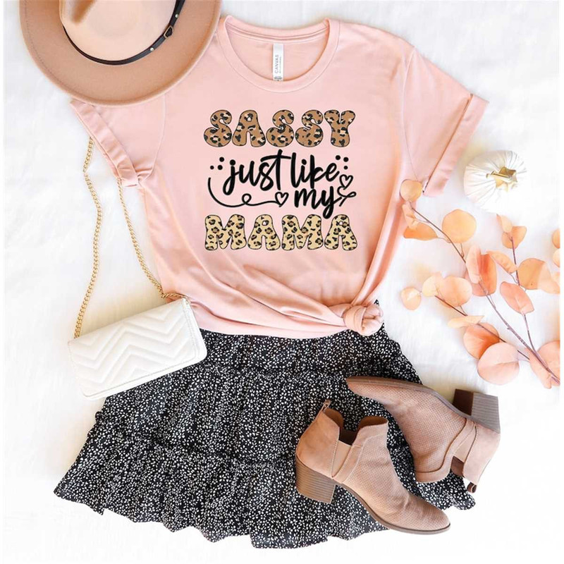 MR-16202310759-sassy-mama-shirt-sassy-just-like-my-mama-t-shirt-leopard-mom-image-1.jpg