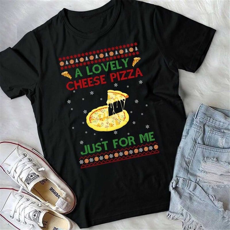 MR-162023102642-a-lovely-cheese-pizza-just-for-me-funny-christmas-movie-quote-image-1.jpg