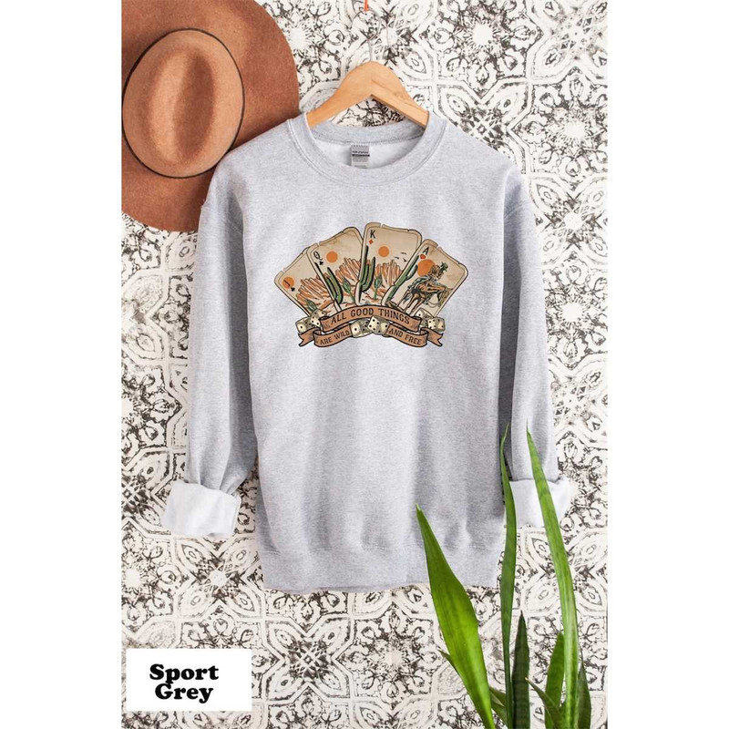 MR-162023104227-all-good-things-are-wild-and-free-sweatshirt-country-music-image-1.jpg