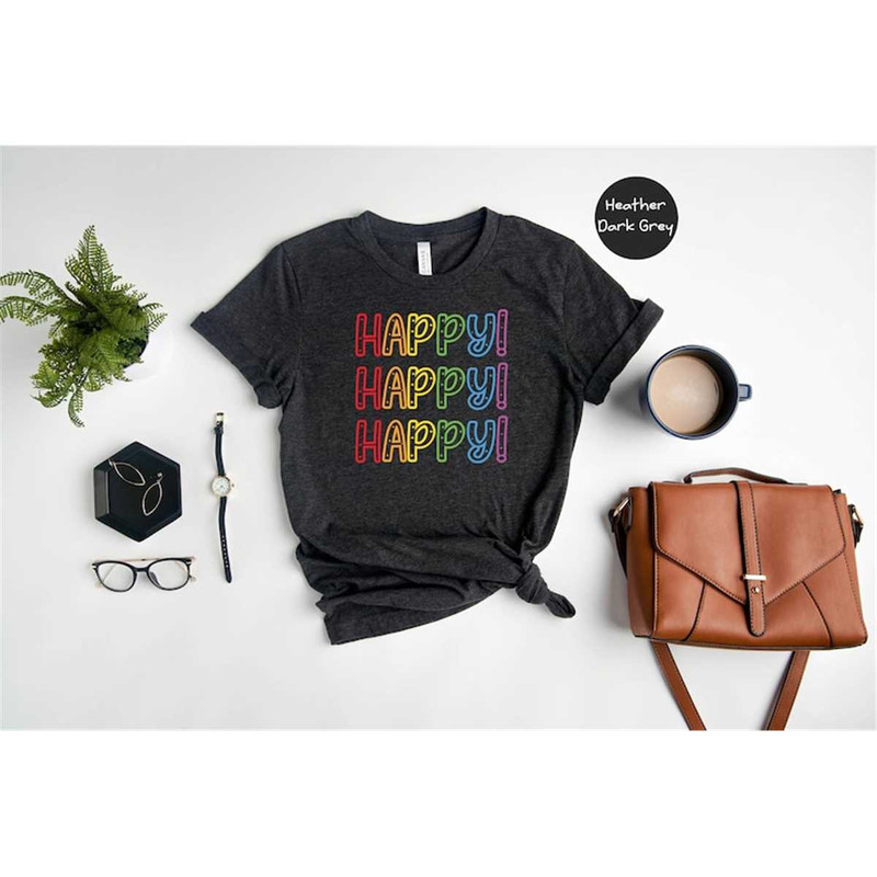 MR-16202310195-happy-happy-happy-shirt-positivity-shirt-inspirational-image-1.jpg