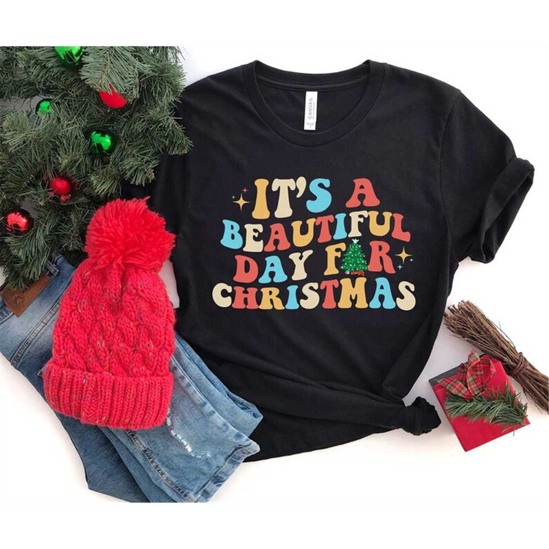 MR-162023114510-its-a-beautiful-day-for-christmas-shirt-retro-christmas-image-1.jpg