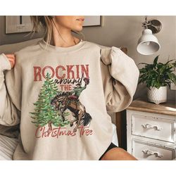 rocking around the christmas tree sweatshirt | retro christmas western sweatshirt, cowboy christmas shirt, women's chris