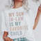 MR-162023115246-my-son-in-law-is-my-favorite-child-funny-mother-in-law-shirt-image-1.jpg