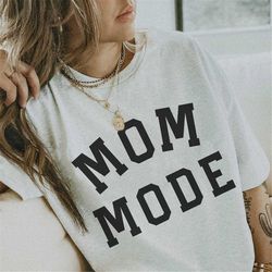 mom mode shirt, mama shirt mother's day gift, vintage mom shirt, mommy shirt gift idea, mama t-shirt,cute mom shirt,moml
