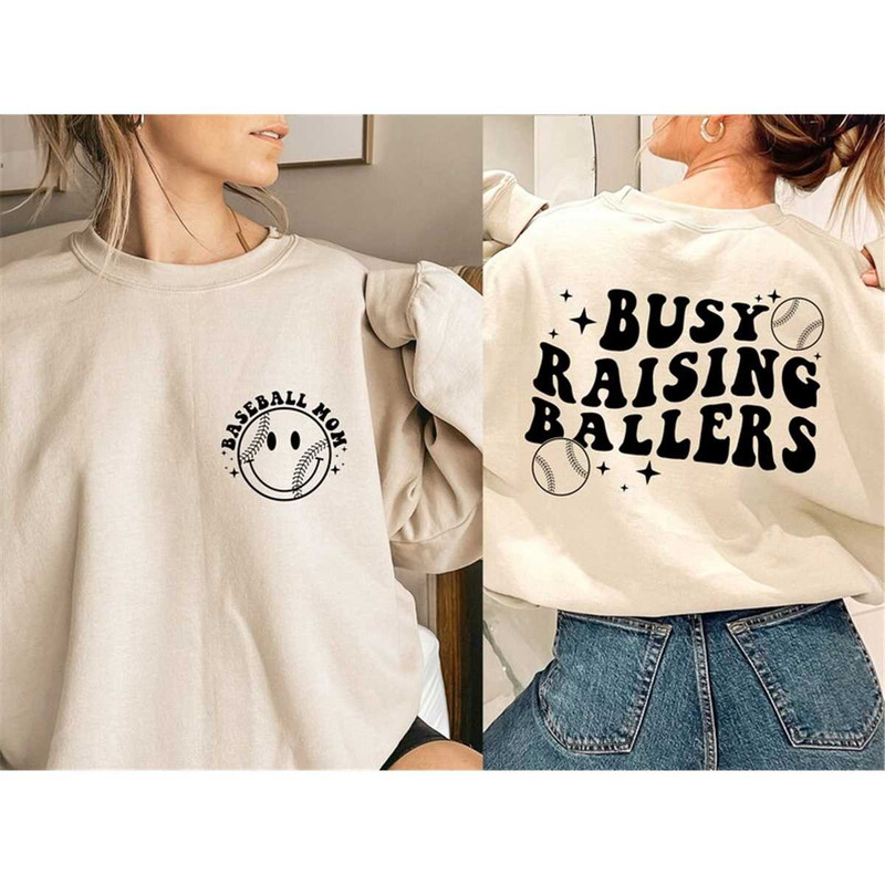 MR-162023131520-busy-raising-baller-shirt-baseball-mama-sweatshirt-game-day-image-1.jpg
