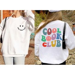 cool book club sweatshirt, booktok shirt, bookish crewneck, book lover t-shirt, book club hoodie, bookworm love reading