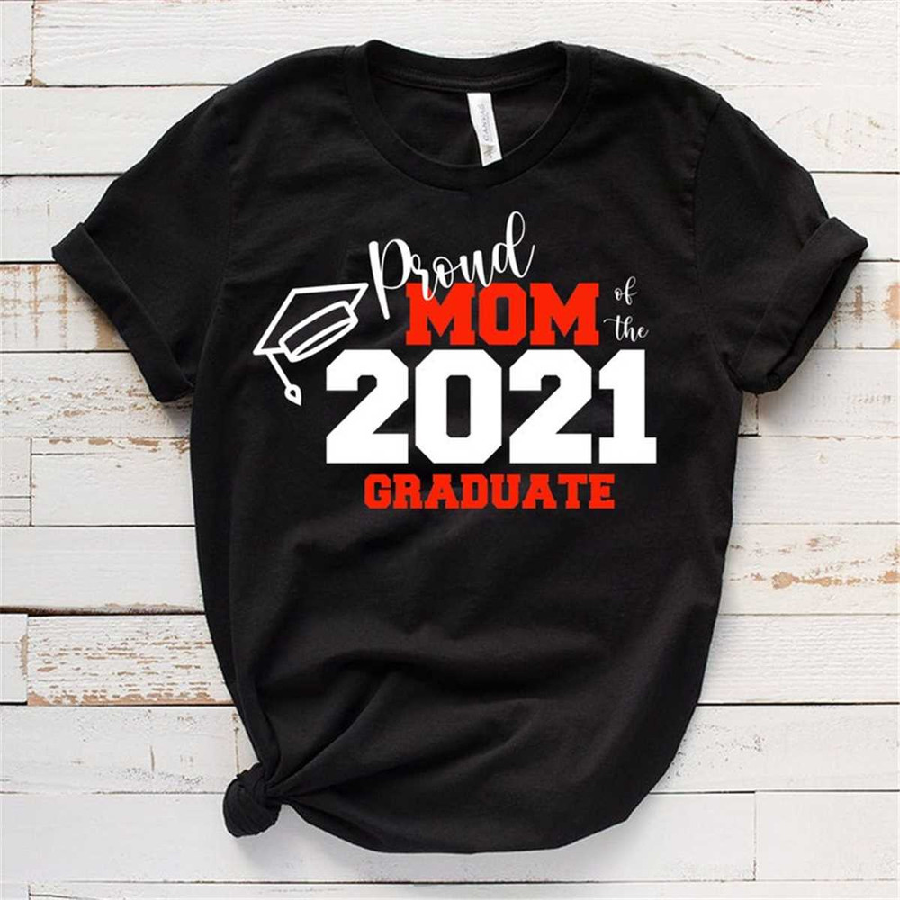 MR-162023124558-proud-mom-of-the-2021-graduate-shirt-graduation-gifts-for-image-1.jpg