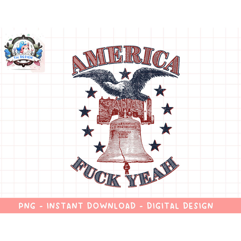 America Fuck Yeah Bald Eagle Liberty Bell 1776 4th of July T-Shirt copy.jpg