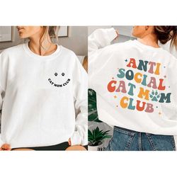 cat ears sweatshirt, anti social cat mom club, cat mom sweatshirt, cat lover sweatshirt, cat people sweatshirt, pet love