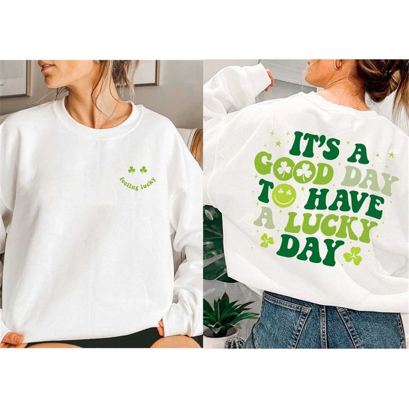 MR-16202315443-st-patricks-day-sweatshirt-its-a-good-day-to-have-a-image-1.jpg