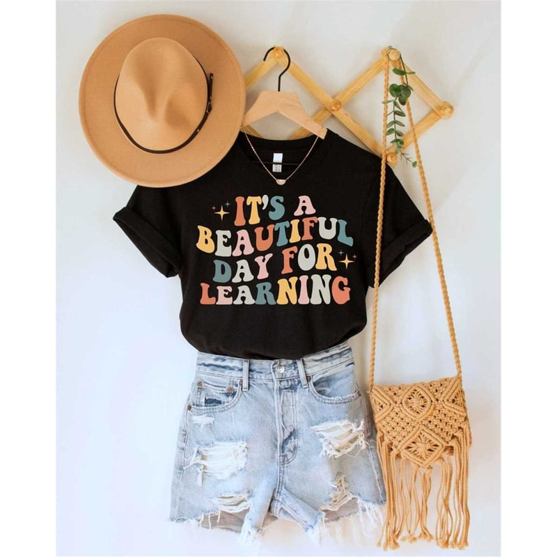 MR-16202315552-its-a-beautiful-day-for-learning-funny-teacher-shirt-image-1.jpg