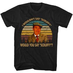 wouldn you say scruffy last of the summer wine shirt, last of the summer wine t shirt, last of the summer wine tshirt
