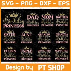 birthday princess svg bundle, mom of the birthday princess svg, dad of the birthday princess, birthday party svg, matchi
