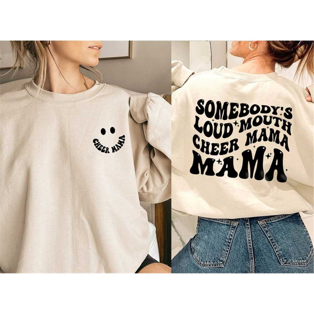 MR-162023154412-somebodys-loud-mouth-cheer-mama-sweatshirt-cheer-mom-image-1.jpg