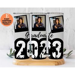 2023 Graduation Tumbler, Add Your Own Photos Graduation 2023, Senior Tumbler, Graduation Photo Tumbler
