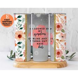 funny floral mom stainless steel tumbler, eco-friendly mom gift, floral mom humor tumbler, mom birthday gift,